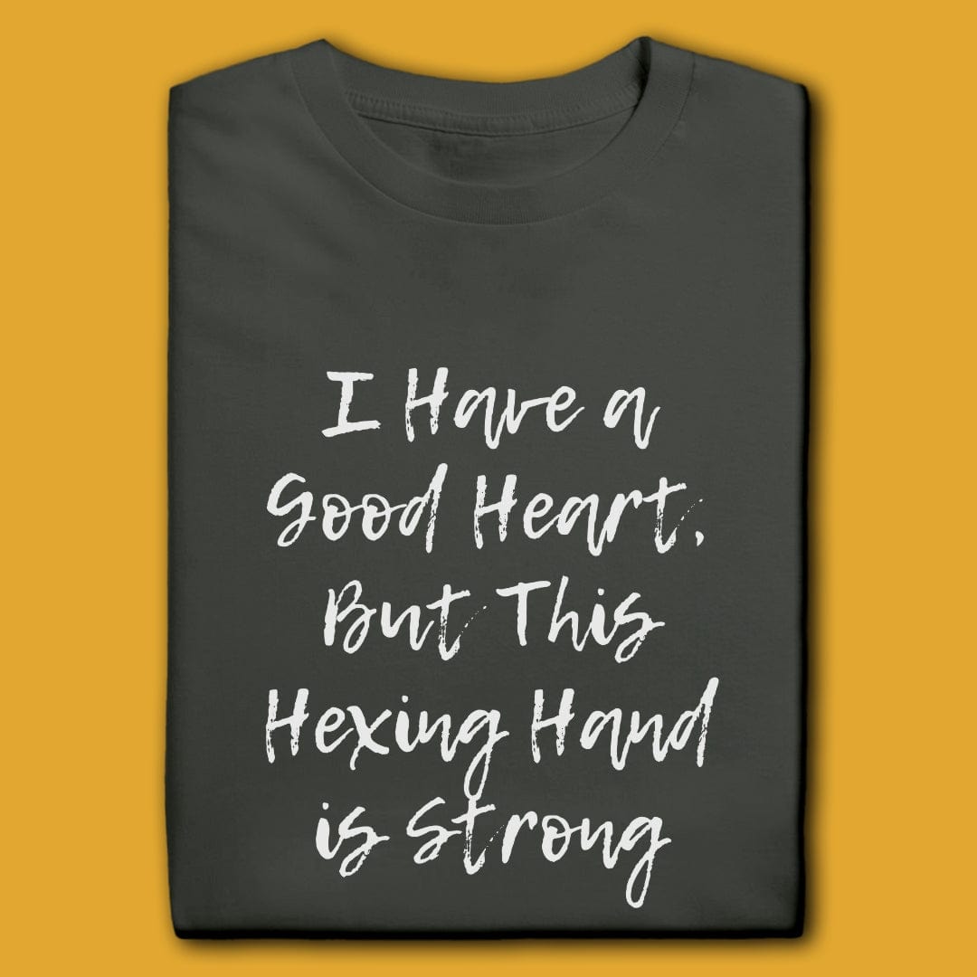 Printify T-Shirt Charcoal / S I Have A Good Heart, But T-Shirt