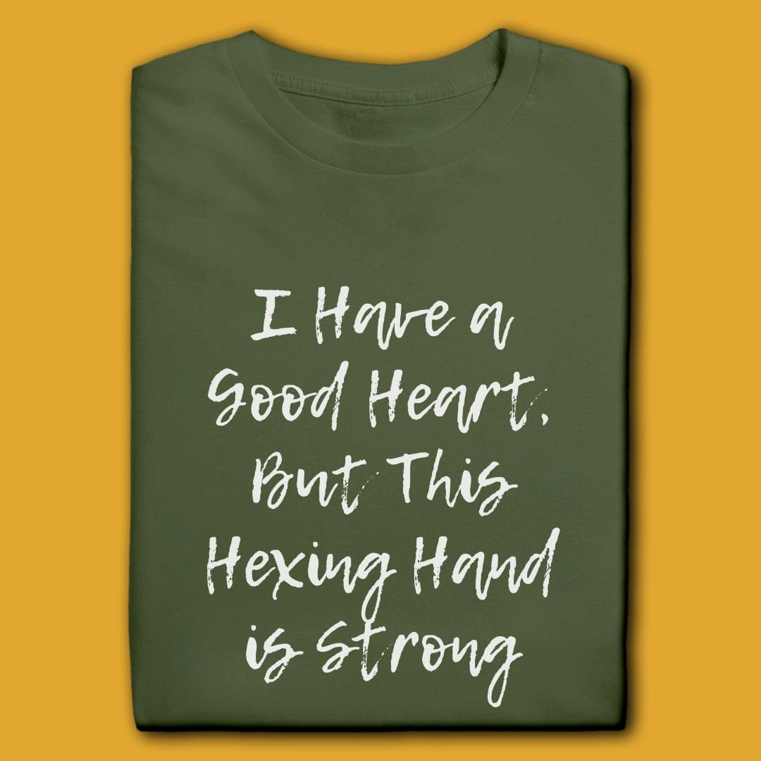 Printify T-Shirt I Have A Good Heart, But T-Shirt