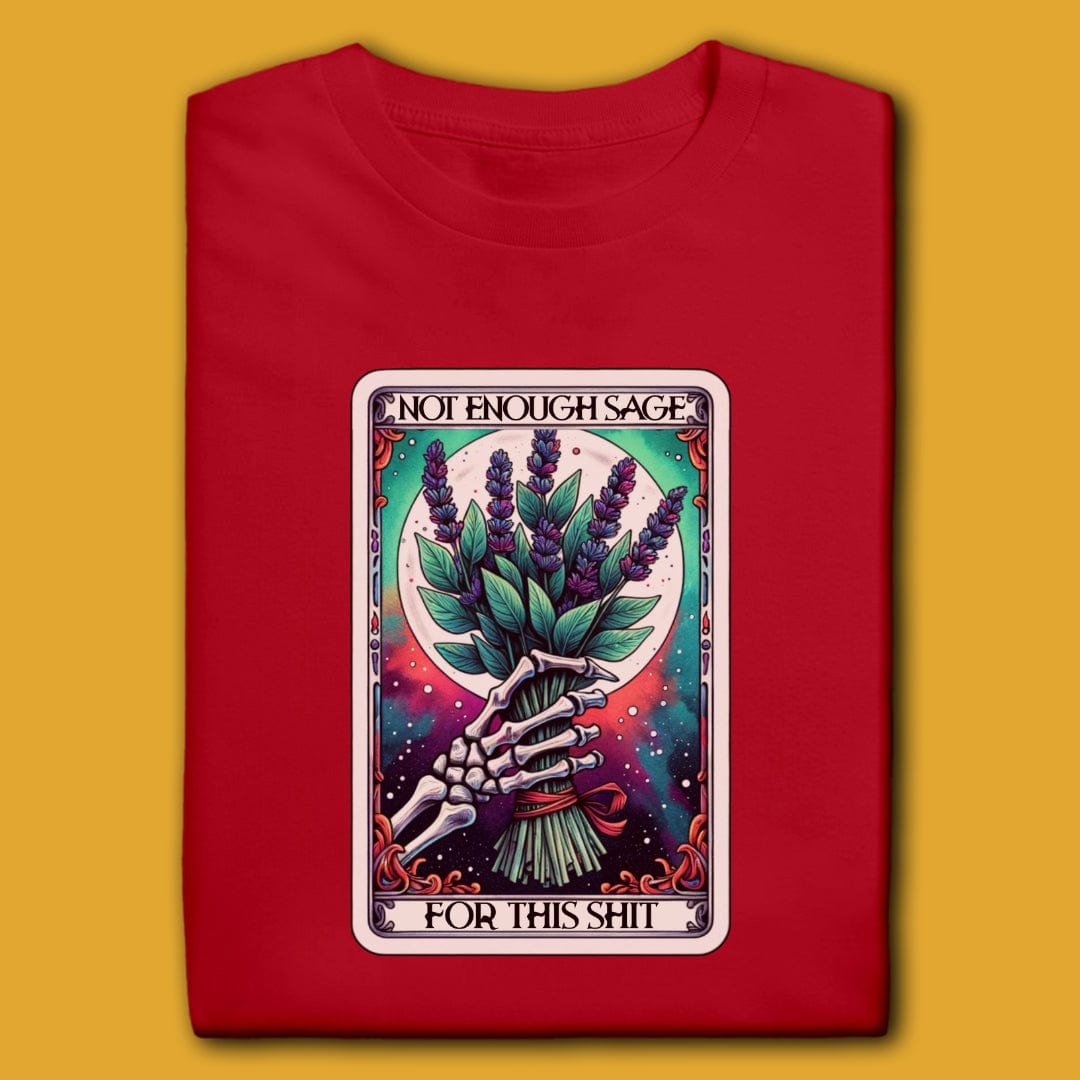 Printify T-Shirt Not Enough Sage T-Shirt