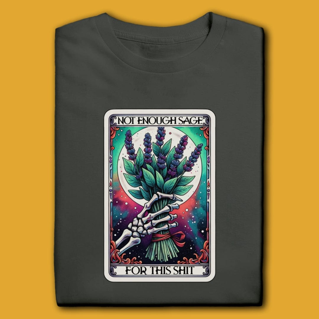 Printify T-Shirt Not Enough Sage T-Shirt