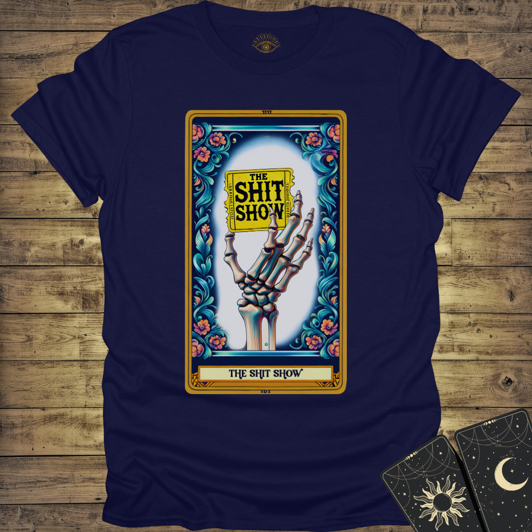 The Sh*t Show Tarot T-Shirt