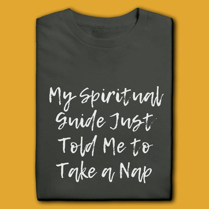 Printify T-Shirt Charcoal / S My Guide Told Me To Take A Nap T-Shirt