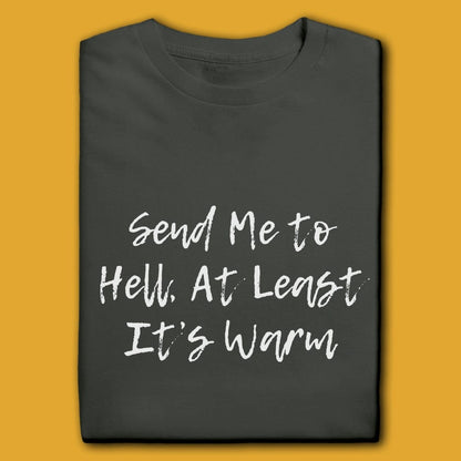 Printify T-Shirt Charcoal / S Send Me To Hell T-Shirt