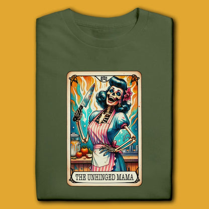 Printify T-Shirt Military Green / S The Unhinged Mama T-Shirt