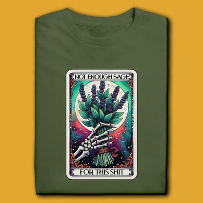 Printify T-Shirt Not Enough Sage T-Shirt